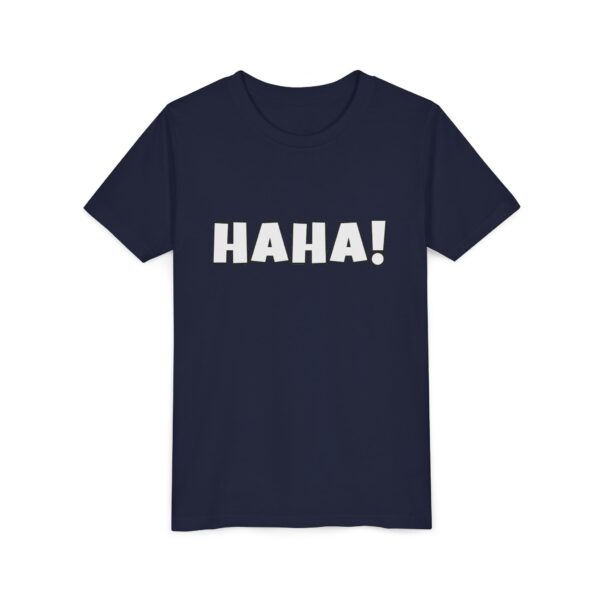 HAHA Youth Tee - Image 23