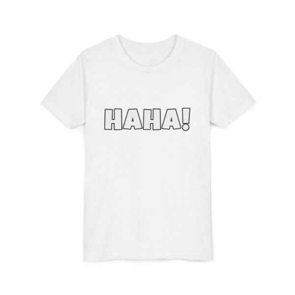 HAHA Youth Tee - Image 7